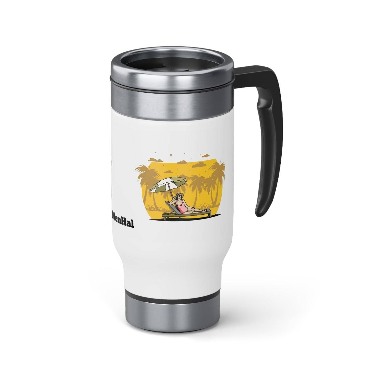Chill on beach - Stainless Steel Travel Mug with Handle, 14oz
